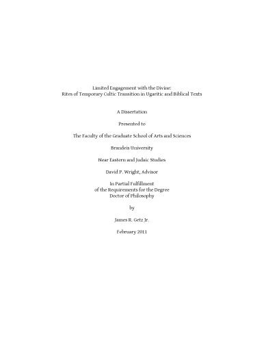 Limited Engagement with the Divine: Rites of Temporary Cultic Transition in Ugaritic and Biblical Texts