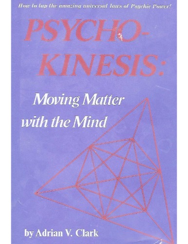 Psycho-Kinesis: Moving Matter With the Mind