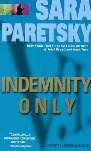 Indemnity Only (V.I. Warshawski Series - Book 01)