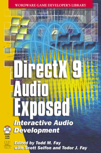 DirectX Audio Exposed: Interactive Audio Development