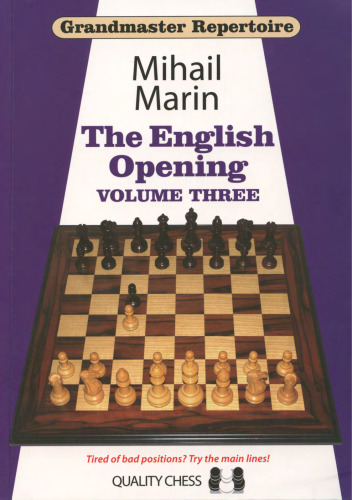 Grandmaster Repertoire 5: The English Opening 1.c4 c5 - Volume Three