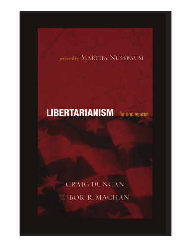Libertarianism: For and Against