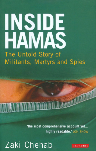 Inside Hamas: The Untold Story of the Militant Islamic Movement