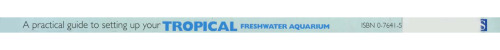 A Practical Guide to Setting Up Your Tropical Freshwater Aquarium (Tankmasters Series)