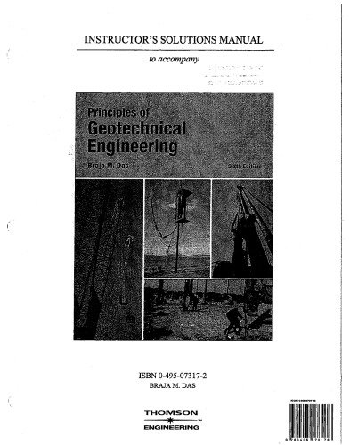 Instructor's solutions manual to accompany Principles of geotechnical engineering, sixth edition