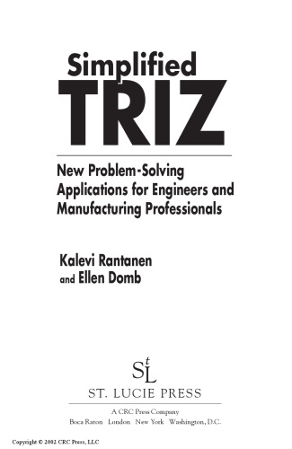 Simplified TRIZ:  New Problem-Solving Applications for Engineers & Manufacturing Professionals