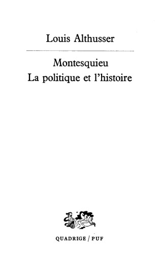 Montesquieu, la politique et l'histoire