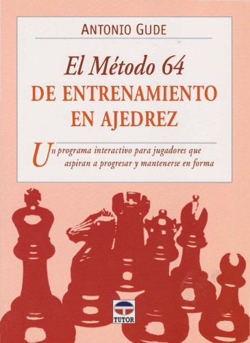 El método 64 de entrenamiento en ajedrez