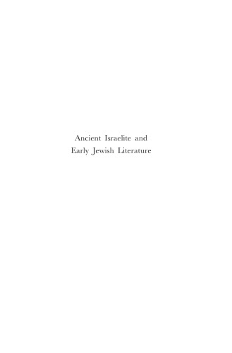 Ancient Israelite And Early Jewish Literature: Tenth, Completely Revised Edition of Oud-Israëlitische en vroeg-joodse literatuur