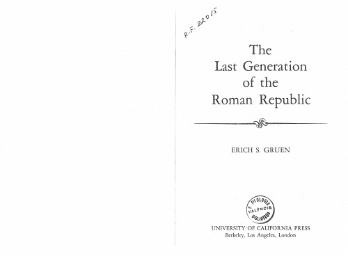 The Last Generation of the Roman Republic
