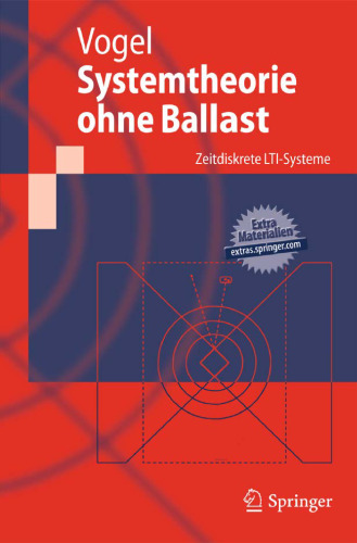 Systemtheorie ohne Ballast: Zeitdiskrete LTI-Systeme