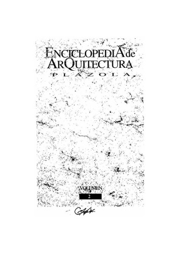 Enciclopedia de Arquitectura Plazola (Volumen 2)