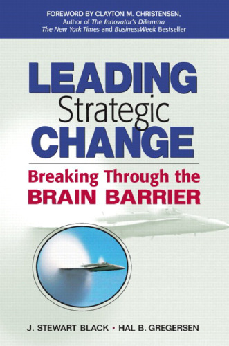 Leading Strategic Change: Breaking Through the Brain Barrier