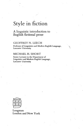 Style in Fiction: A Linguistic Introduction to English Fictional Prose (English Language Series, 13)