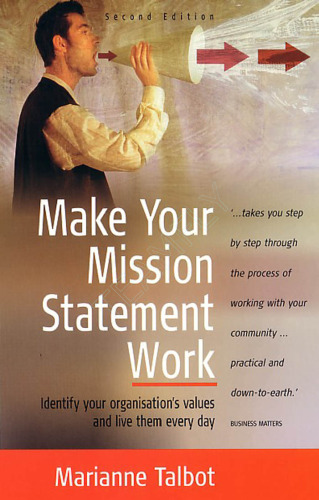 Make Your Mission Statement Work. (How to)