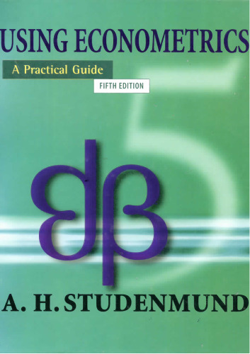 Using Econometrics: A Practical Guide (5th Edition)
