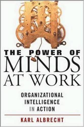 The Power of Minds at Work: Organizational Intelligence in Action