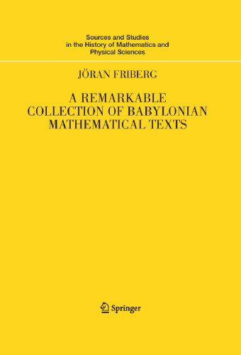 A Remarkable Collection of Babylonian Mathematical Texts: Manuscripts in the Schøyen Collection: Cuneiform Texts I