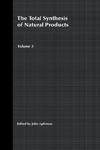 The Total Synthesis of Natural Products Volume 3