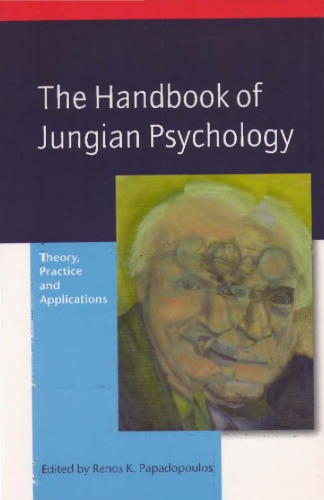 The Handbook of Jungian Psychology: Theory, Practice and Applications