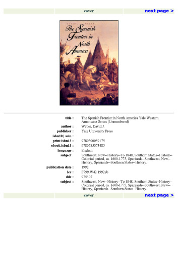 The Spanish Frontier in North America (Yale Western Americana Series)