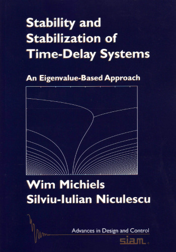 Stability and Stabilization of Time-Delay Systems (Advances in Design & Control) (Advances in Design and Control)