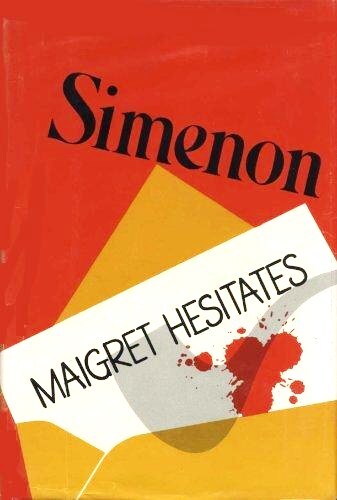 Maigret Hesitates (Maigret Series of Mysteries)