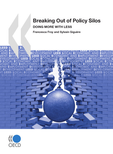 Breaking Out of Policy Silos: Doing More with Less