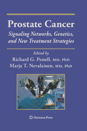 Prostate Cancer: Signaling Networks, Genetics, and New Treatment Strategies (Current Clinical Oncology)