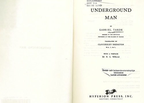 Underground Man (Classics of Science Fiction)