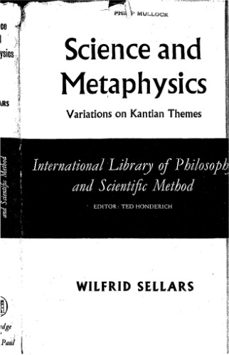 Science and Metaphysics: Variations on Kantian Themes