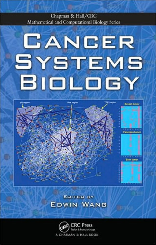 Cancer Systems Biology (Chapman & Hall CRC Mathematical & Computational Biology)