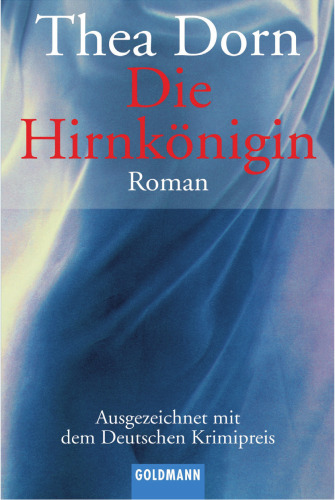Die Hirnkönigin, 8. Auflage. Roman