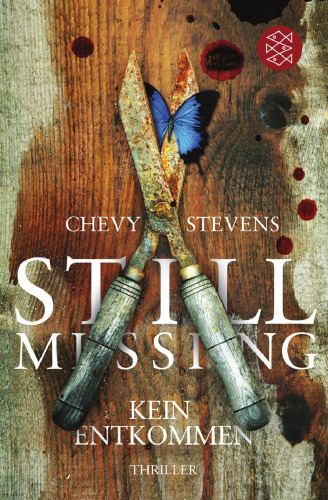 Still Missing - Kein Entkommen: Thriller