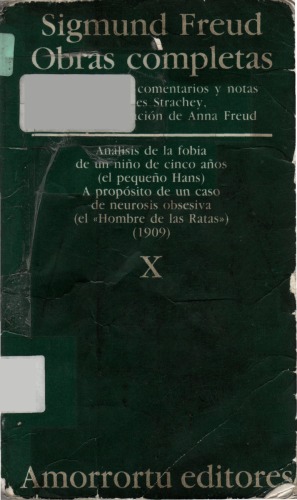Obras Completas: Análisis de la fobia de un niño de cinco años. A propósito de un caso de neurosis obsesiva (vol. 10)