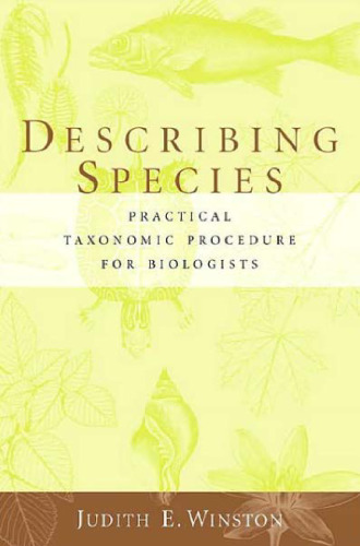 Describing species: practical taxonomic procedure for biologists