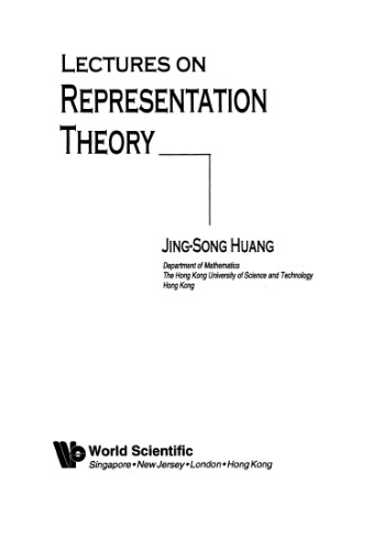 Lectures on Representation Theory