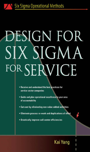 Design for Six Sigma for Service (Six SIGMA Operational Methods)