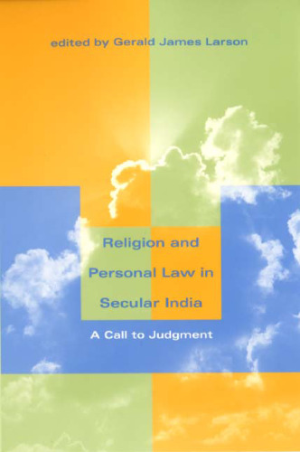 Religion and Personal Law in Secular India: A Call to Judgment