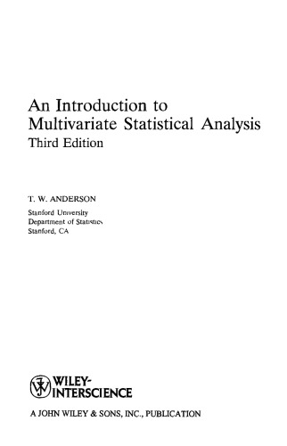 An Introduction to Multivariate Statistical Analysis (Wiley Series in Probability and Statistics)