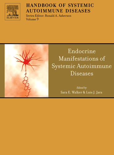 Endocrine Manifestations of Systemic Autoimmune Diseases, Volume 9 (Handbook of Systemic Autoimmune Diseases)