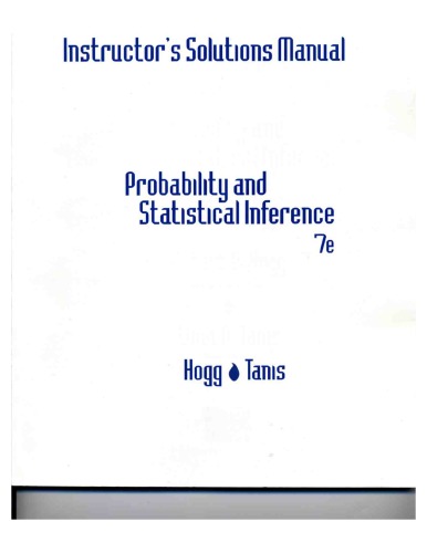 Instructor's Solutions Manual: Probability and Statistical Inference, Seventh Edition
