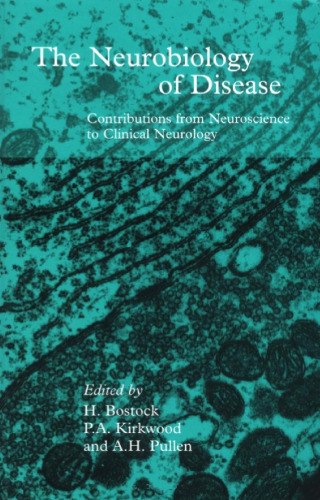 The neurobiology of disease: contributions from neuroscience to clinical ...