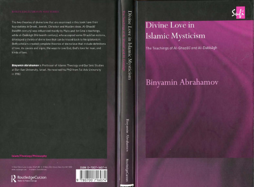 Divine Love in Islamic Mysticism: The Teachings of al-Ghazali and al-Dabbagh