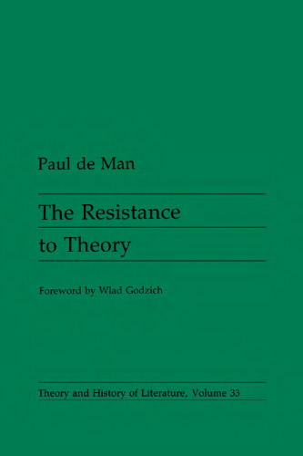 The Resistance to Theory
