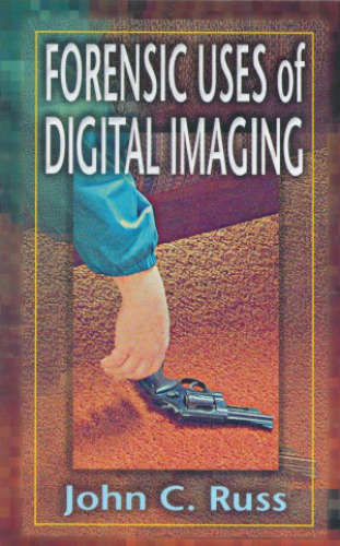 Forensic Uses of Digital Imaging