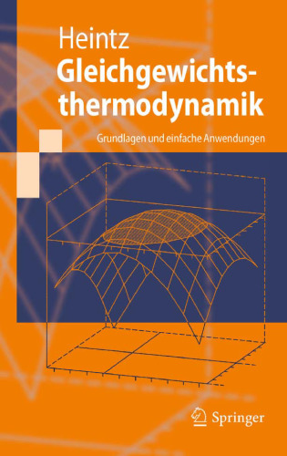 Gleichgewichtsthermodynamik: Grundlagen und einfache Anwendungen