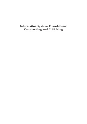 Information Systems Foundations: Constructing and Criticising