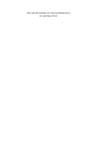 Arche Papers on the Mathematics of Abstraction