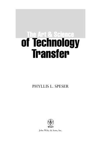 The Art and Science of Technology Transfer